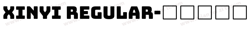 xinyi regular字体转换